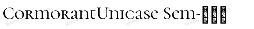 CormorantUnicase Sem字体转换